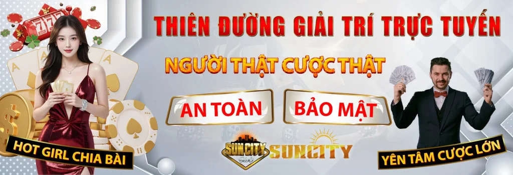 Suncity Thiên Đường Giải Trí